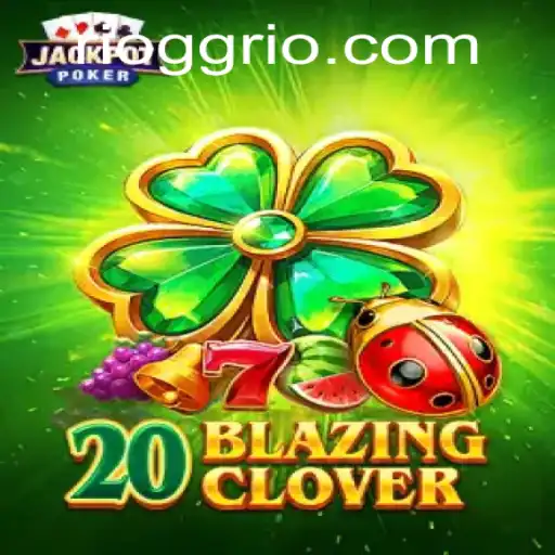 20BlazingClover - O Novo Fenômeno em Jogos de Estratégia
